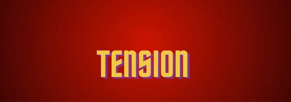Tension